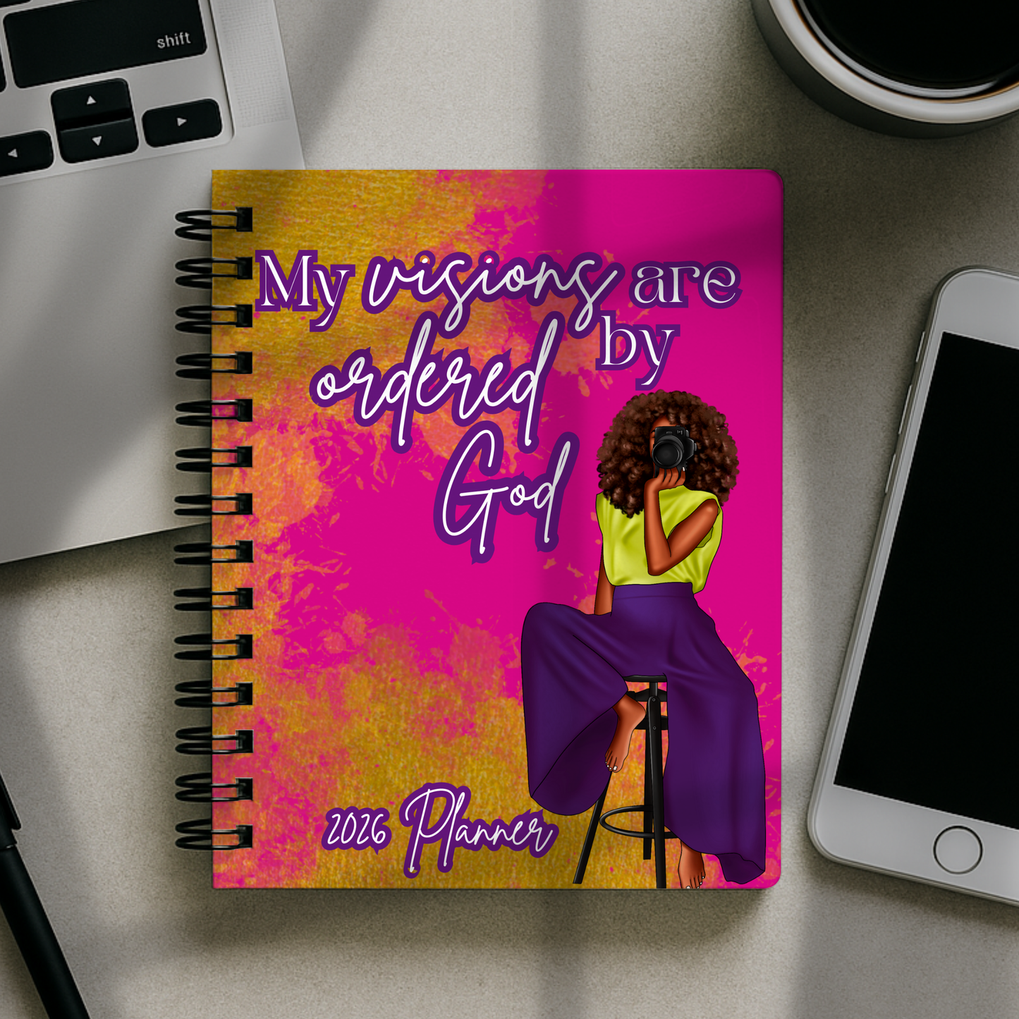 2026 Planner - My Visions Are Ordered By God