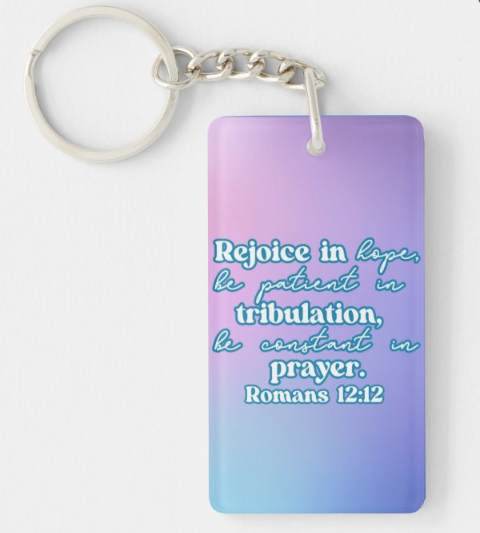 Rejoice in Hope Keychain
