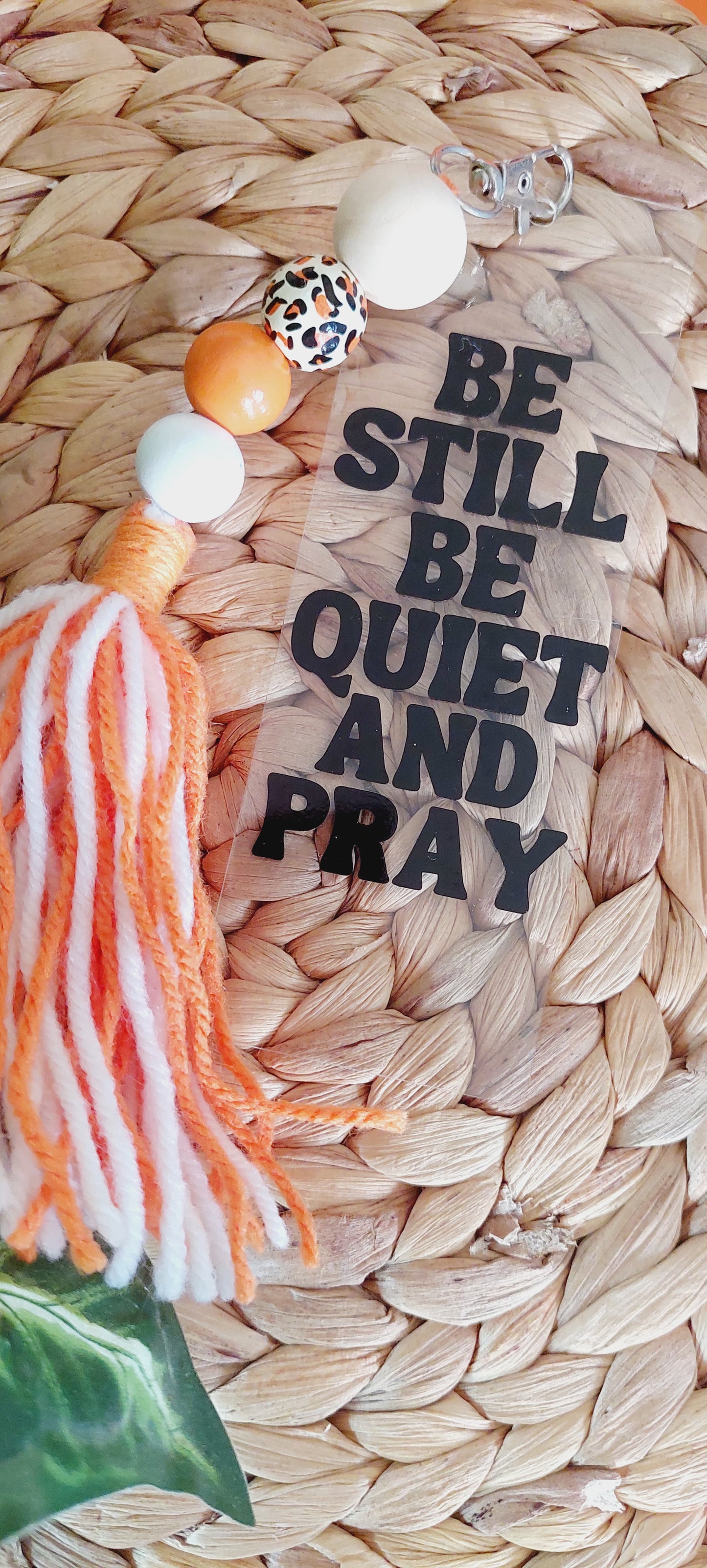 Be Still Be Quiet and Pray Bookmark Keychain
