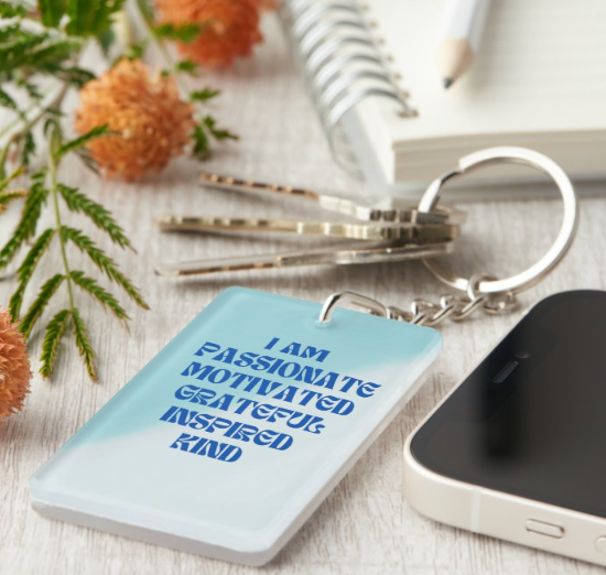 I Am Passionate Keychain