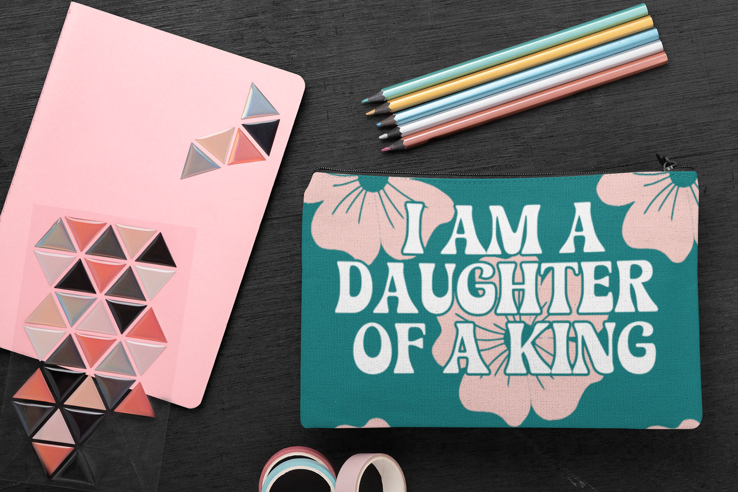 I Am A Daughter Of A King Pouch