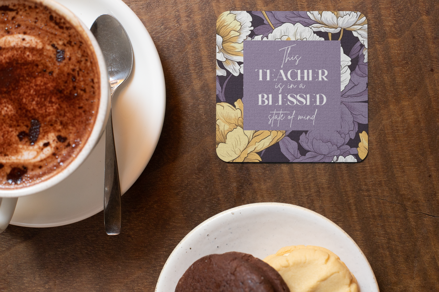 This Teacher Is In A Blessed State of Mind Coaster