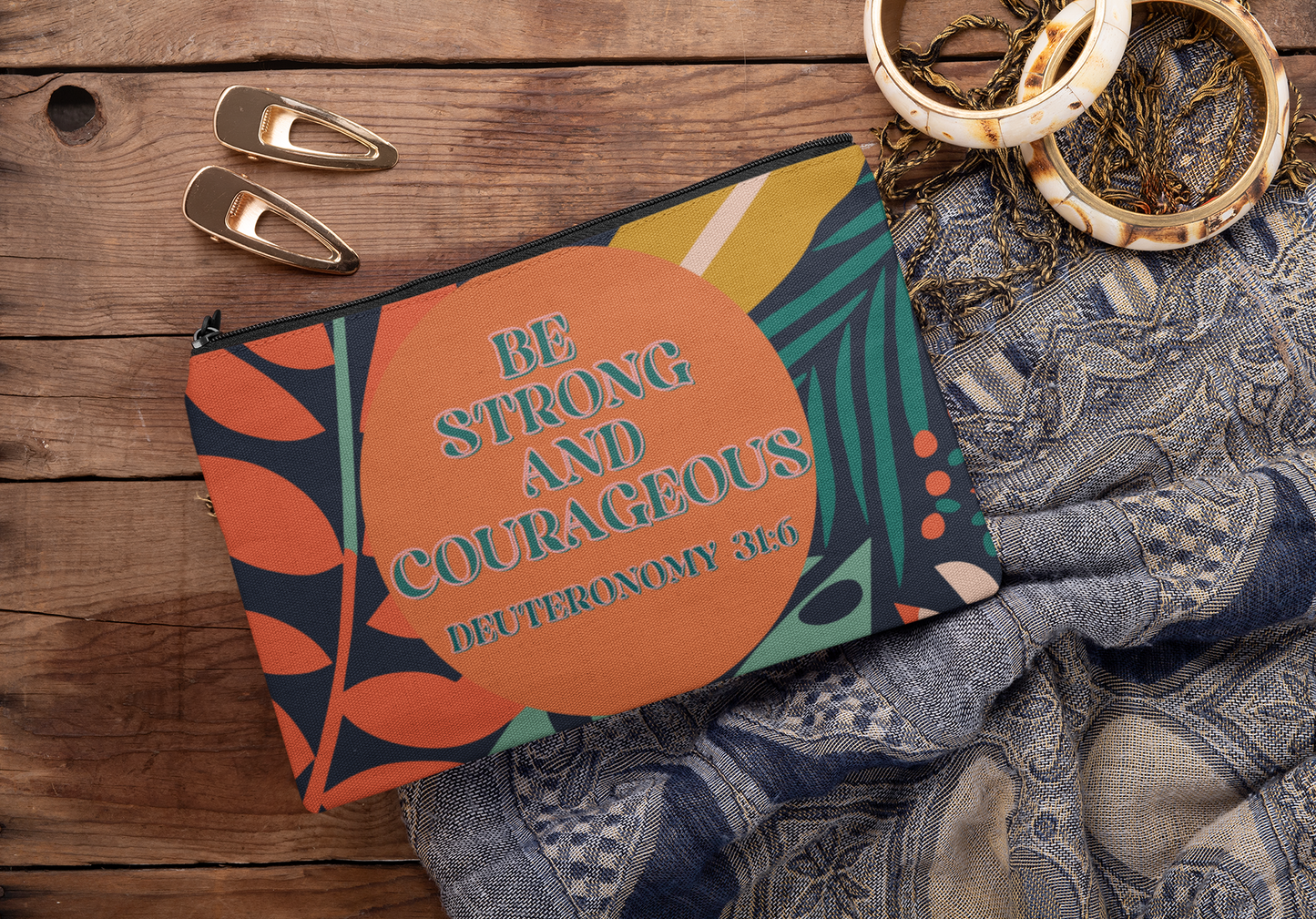 Be Strong and Courageous Pouch