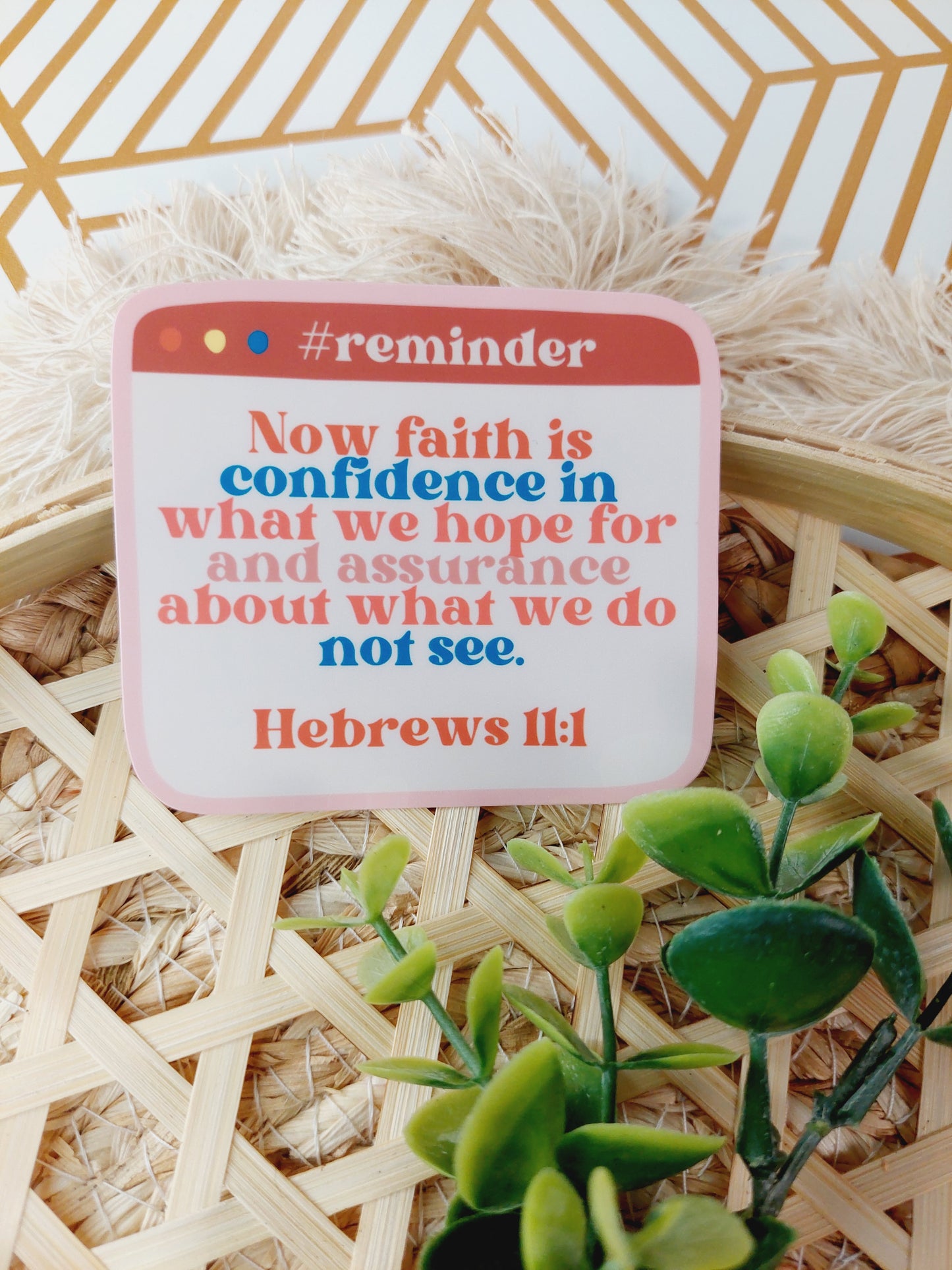 Hebrew 11:1 Now Faith Sticker