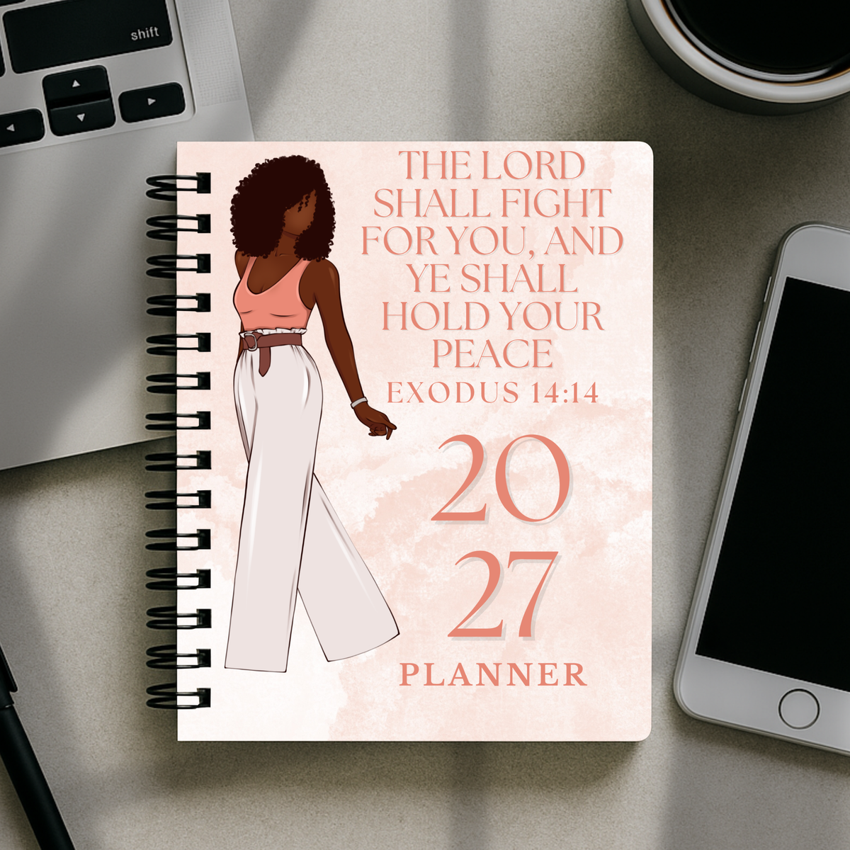 2027 Planner - The Lord Shall Fight For You
