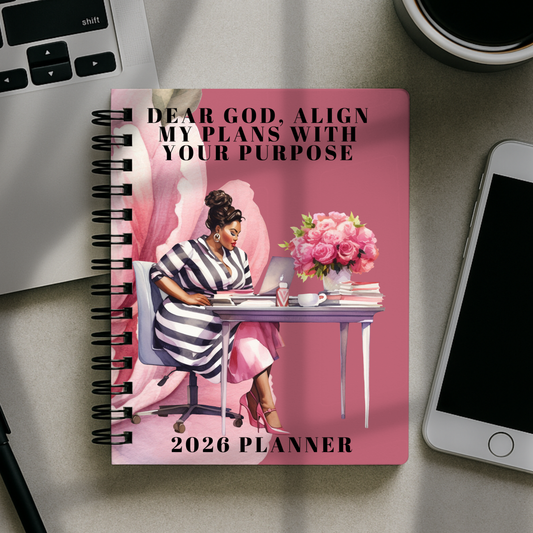 2026 Planner - Dear God, Align My Plans With Your Purpose