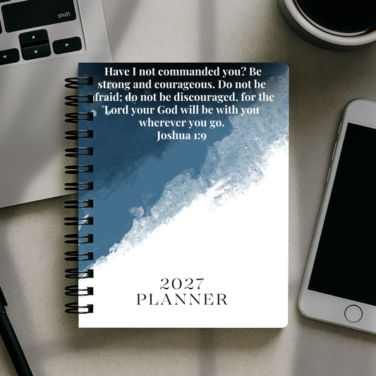 2027 Planner - Have I not Commanded You