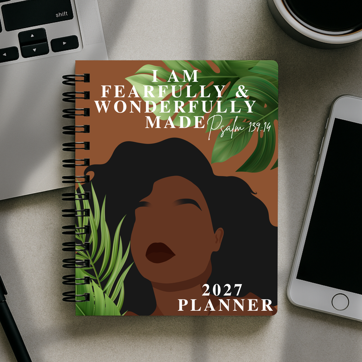 2027 Planner - I am Fearfully and Wonderfully Made