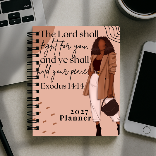 2027 Planner - The Lord Shall Fight For You