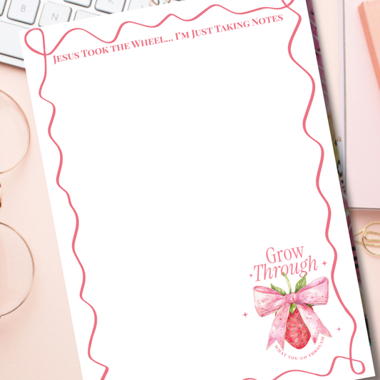 Notepad - Grow Through What You Go Through