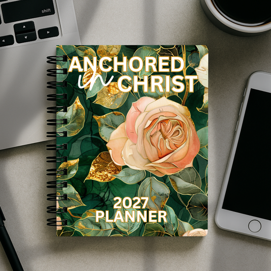 2027 Planner - Anchored In Christ