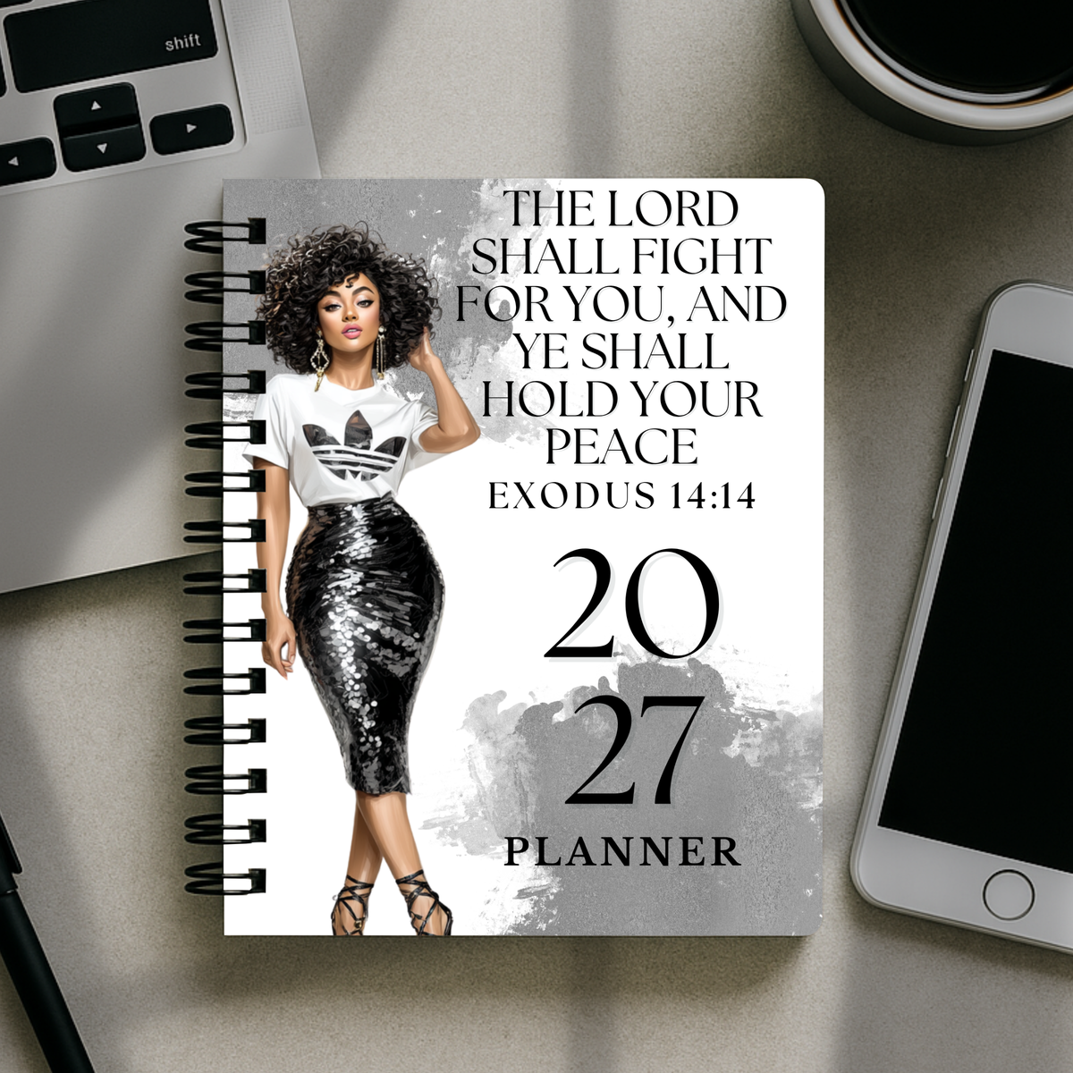 2027 Planner - The Lord Shall Fight For You