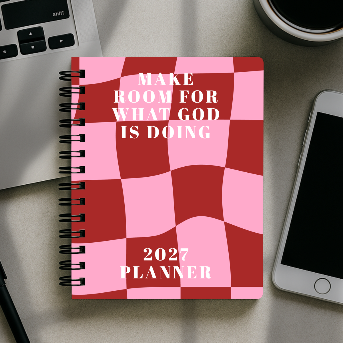 2027 Planner - Make Room For What God is Doing