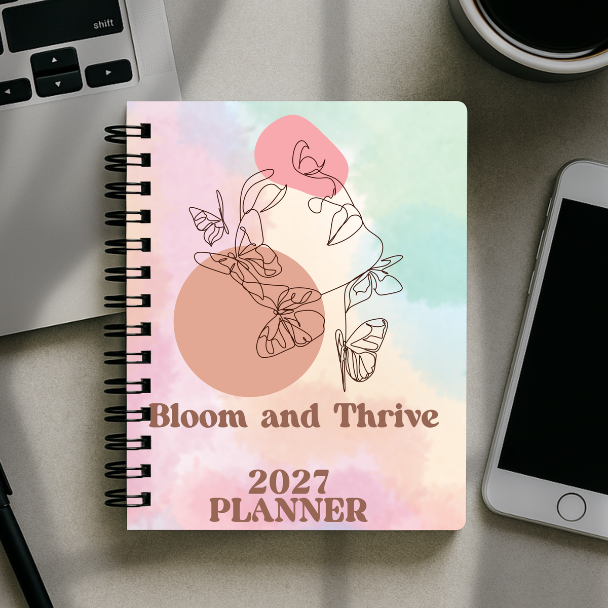 2027 Planner - Bloom and Thrive