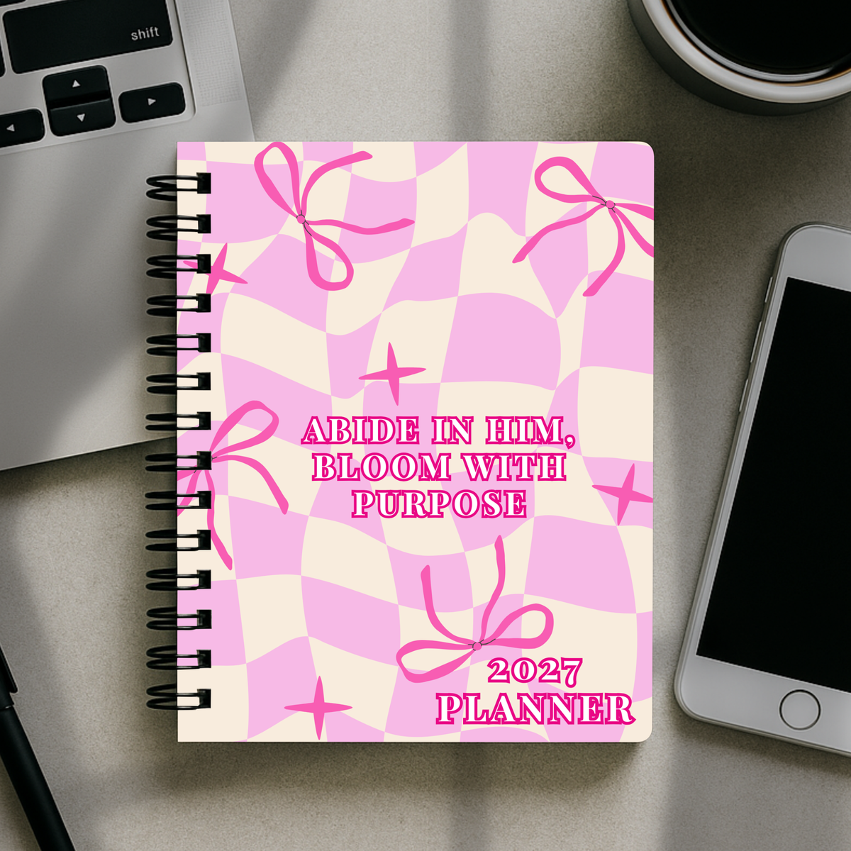 2027 Planner - Abide in Him, Bloom With Purpose