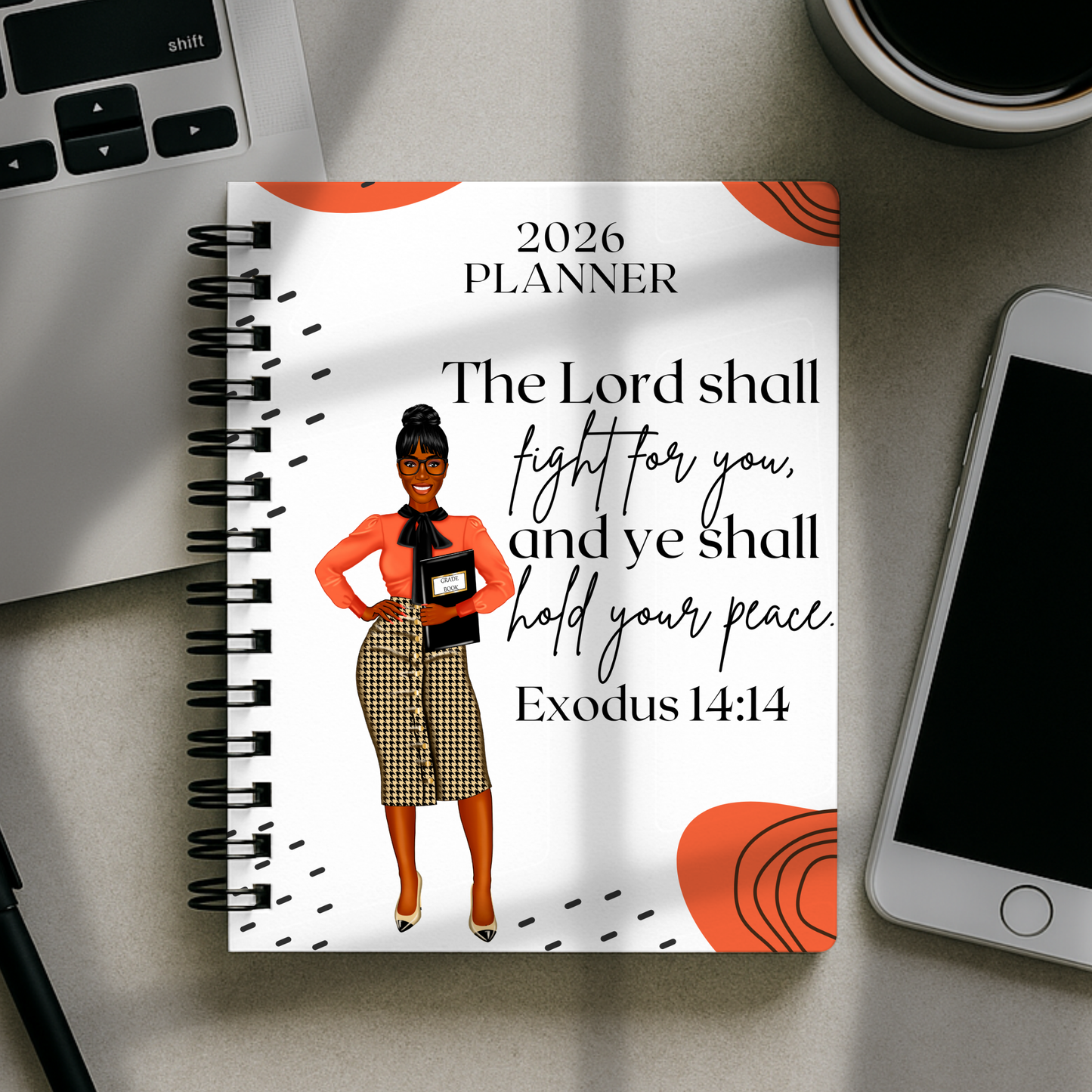 2026 Planner - The Lord Shall Fight For You
