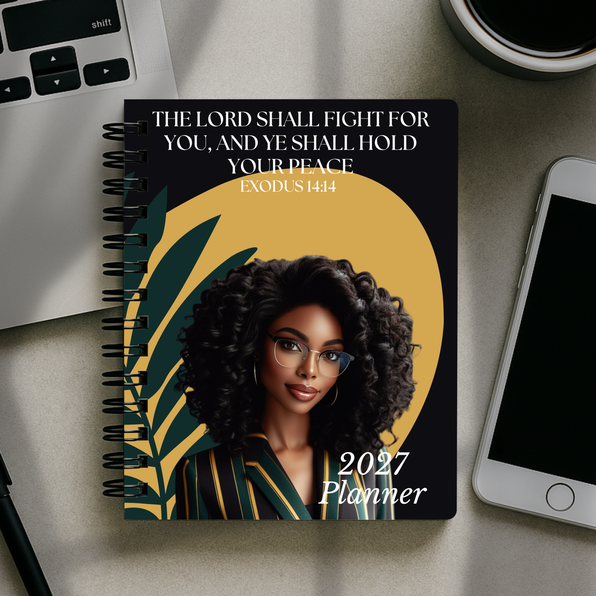 2027 Planner - The Lord Shall Fight For You