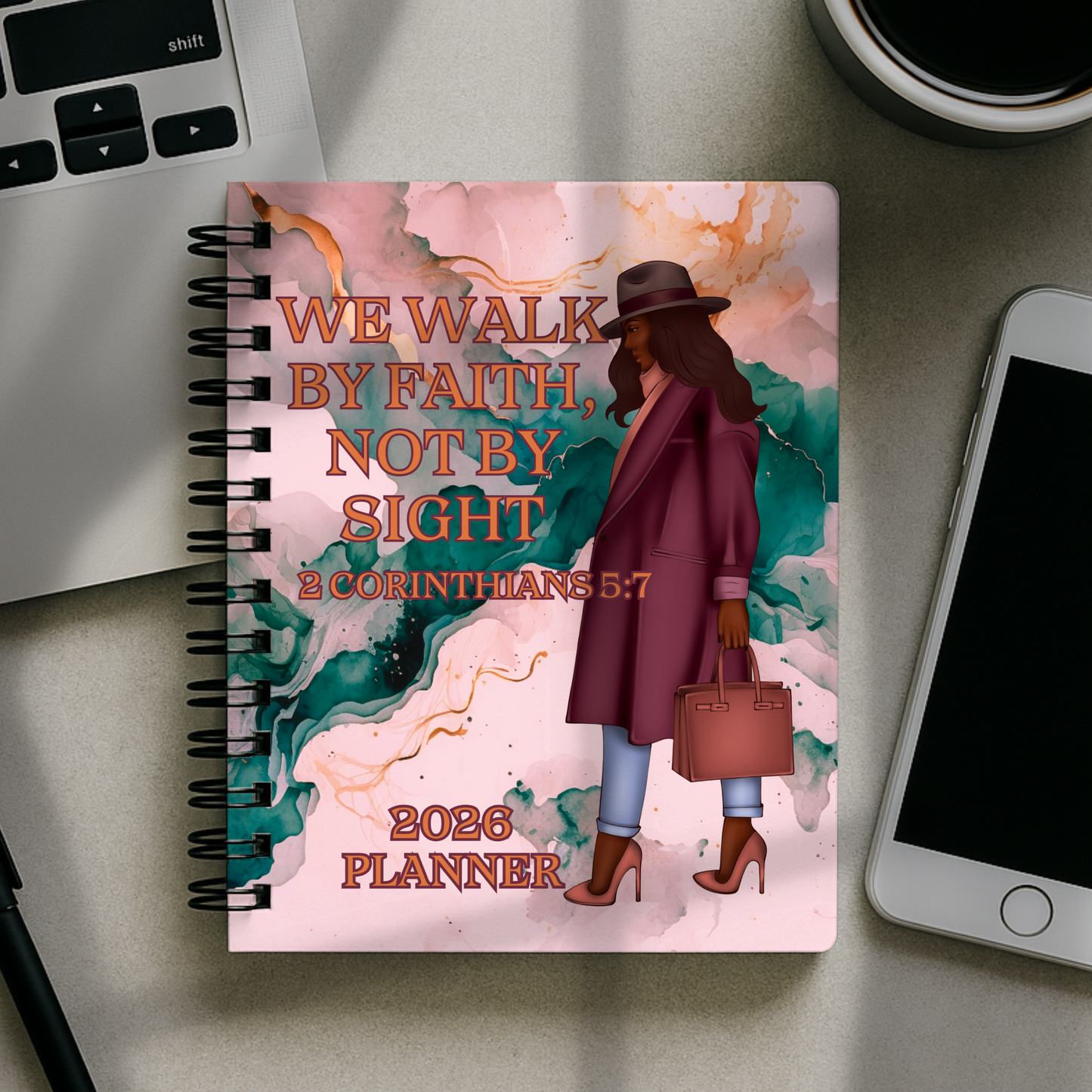2026 Planner - We Walk By Faith, Not By Sight