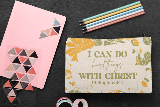 I Can Do Hard Things With Christ Pouch