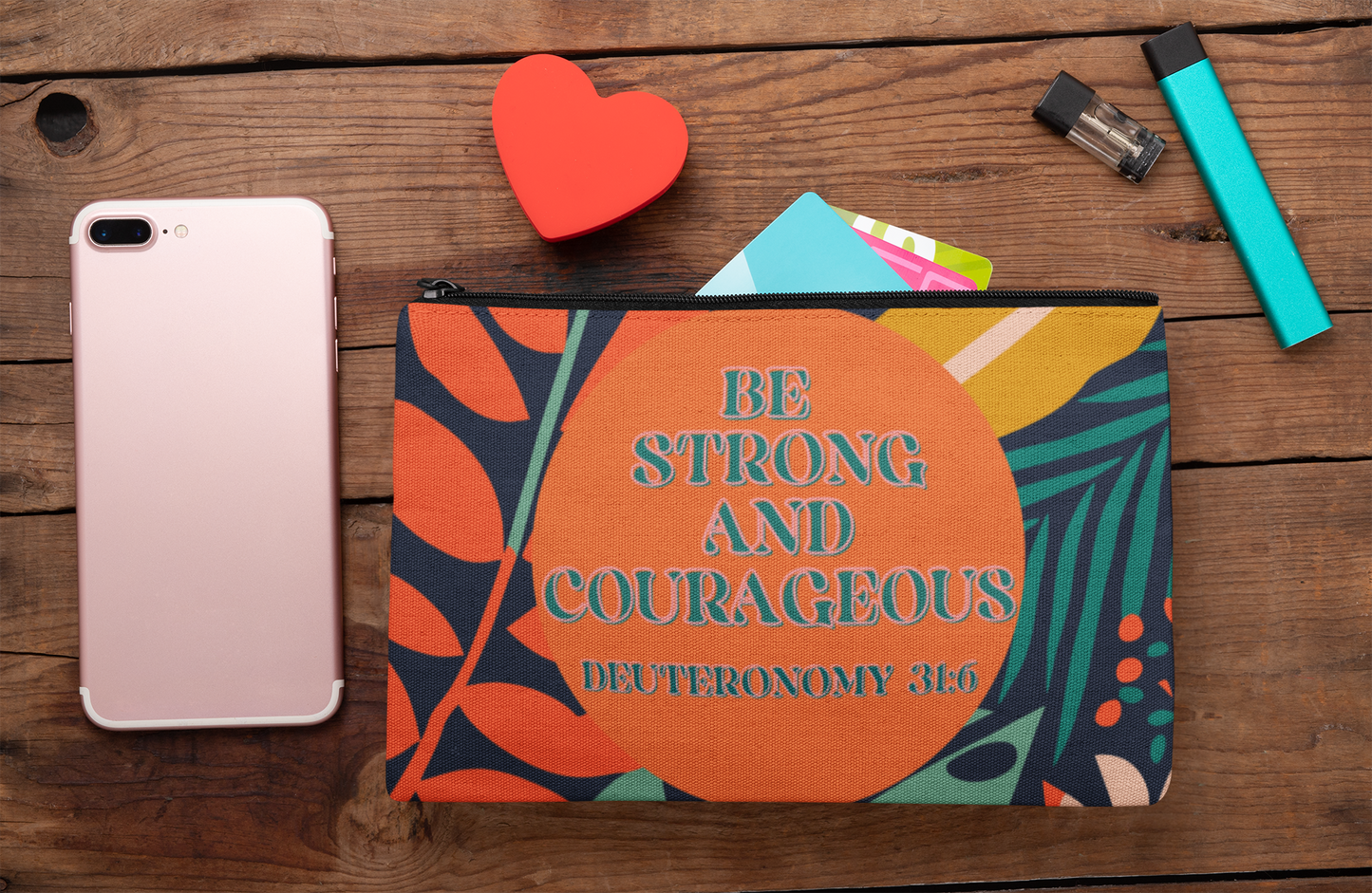 Be Strong and Courageous Pouch