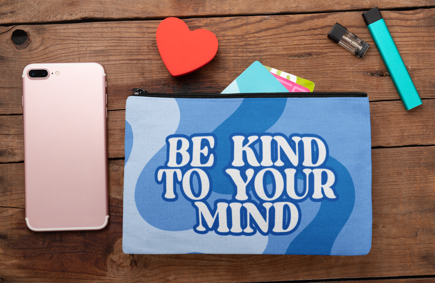 Be Kind To Your Mind Pouch