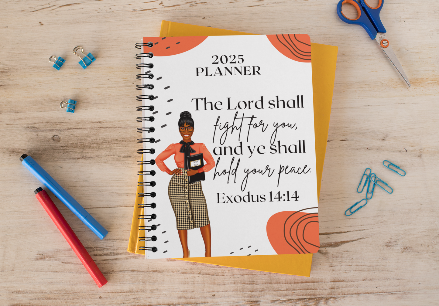 2025 Planner - The Lord Shall Fight For You