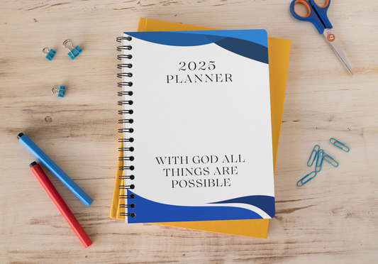 2025 Planner - With God All Things Are Possible