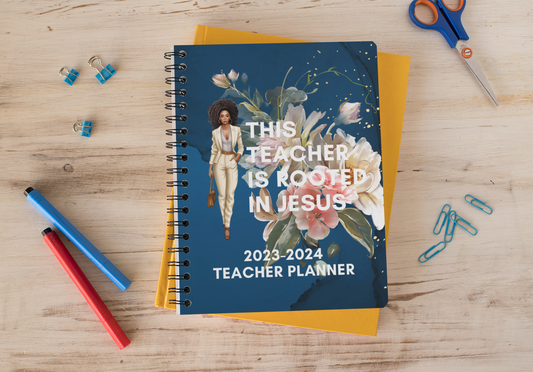 Teacher Planner - This Teacher Is Rooted In Jesus