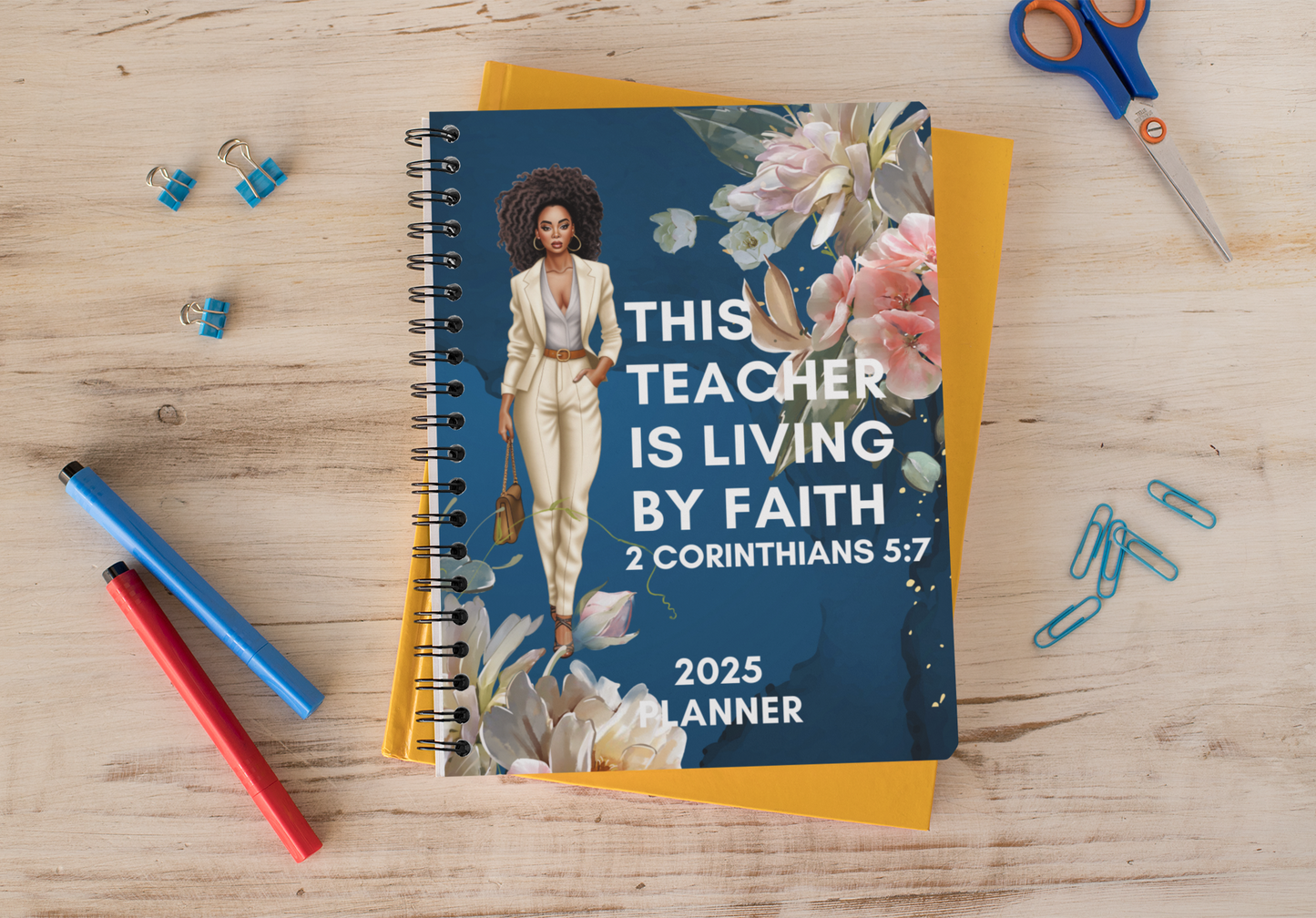 2025 Planner-This Teacher is Living By Faith