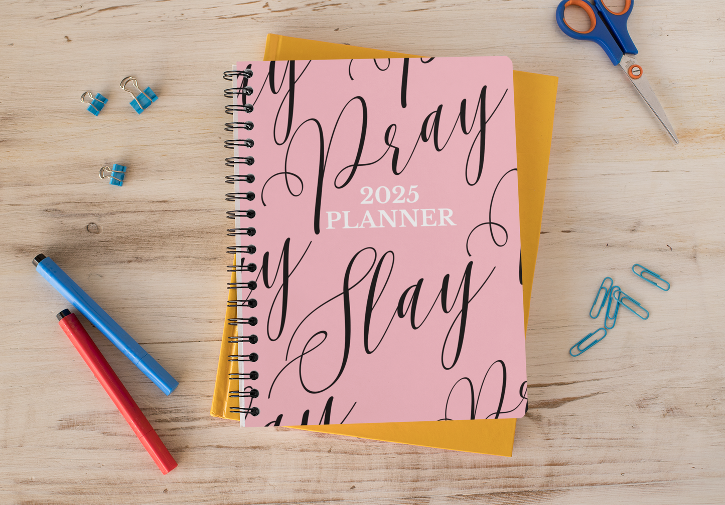 2025 Planner - Pray and Slay