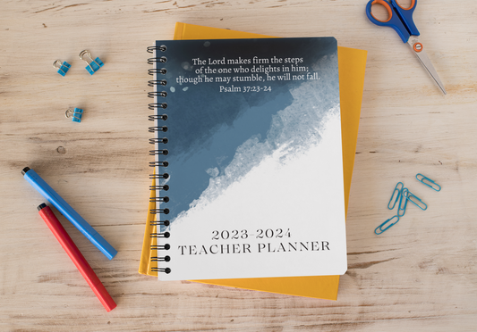 Teacher Planner- The Lord Makes Firm The Steps