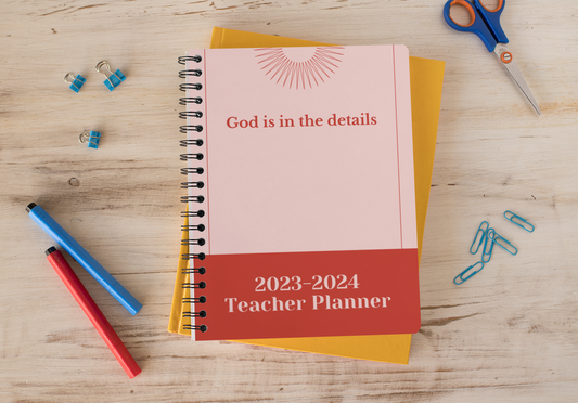 Teacher Planner- God Is In The Details