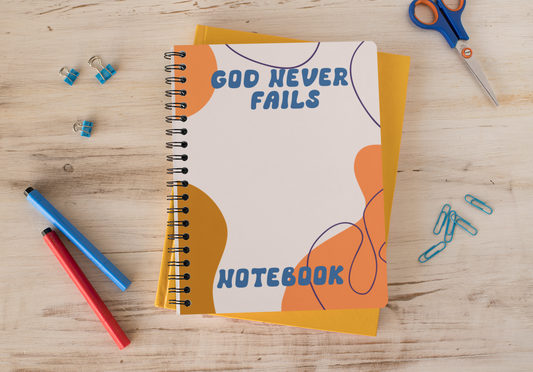God Never Fails Notebook