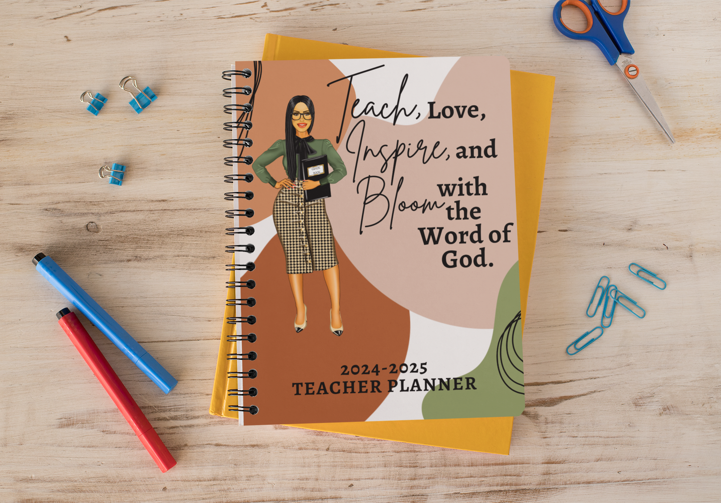 Teacher Planner - Teach, Love, Inspire, And Bloom With The Word Of God