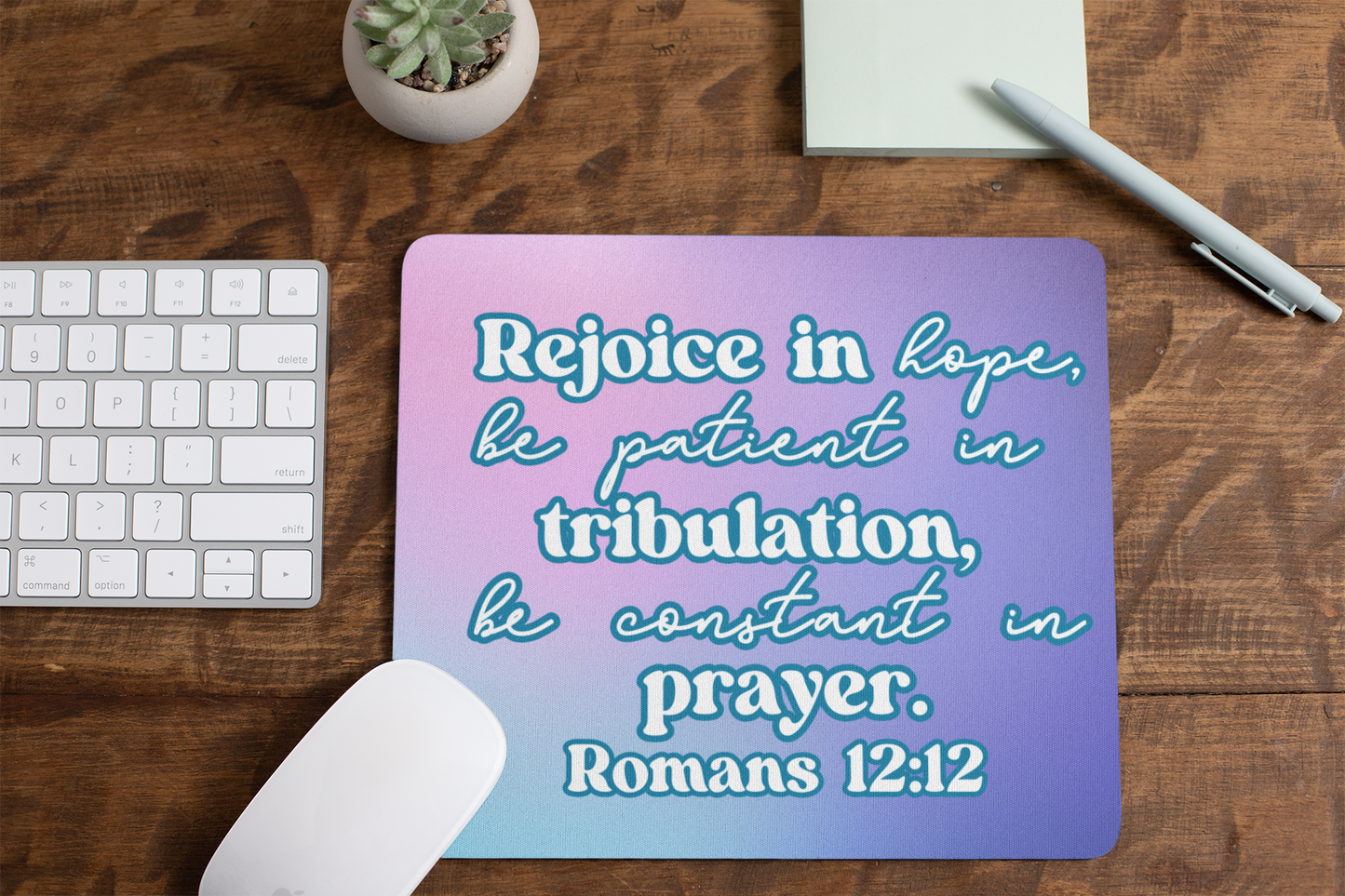 Rejoice In Hope Mouse Pad