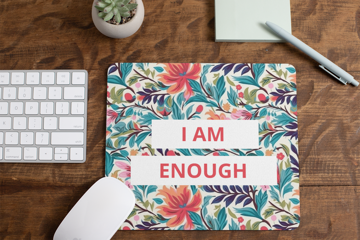 I Am Enough Mouse Pad