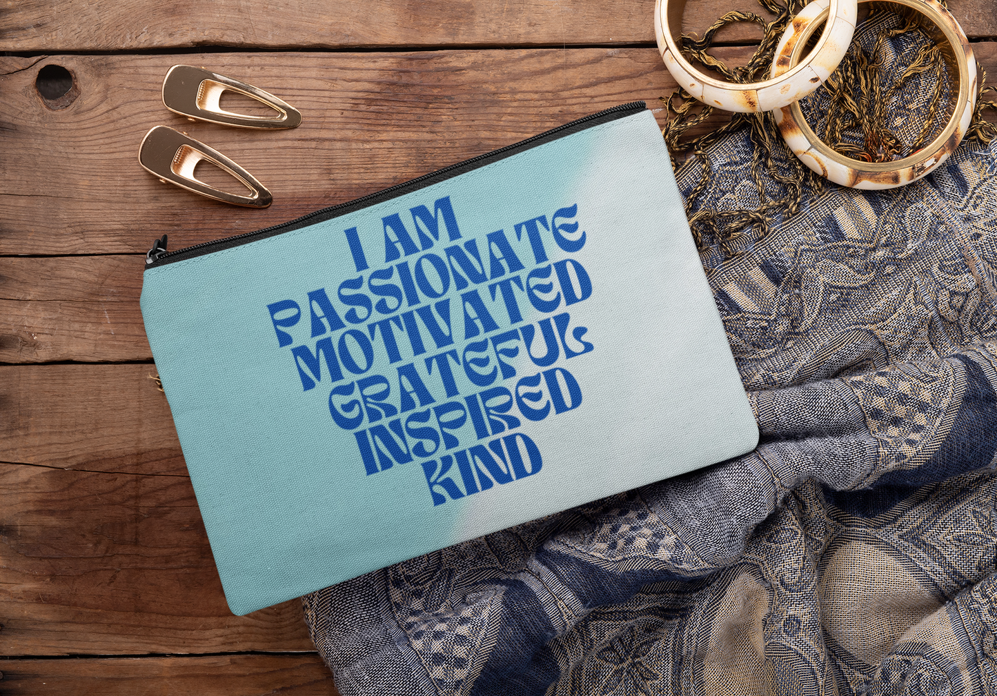 I Am Passionate, Motivated, Grateful, Inspired, Kind Pouch