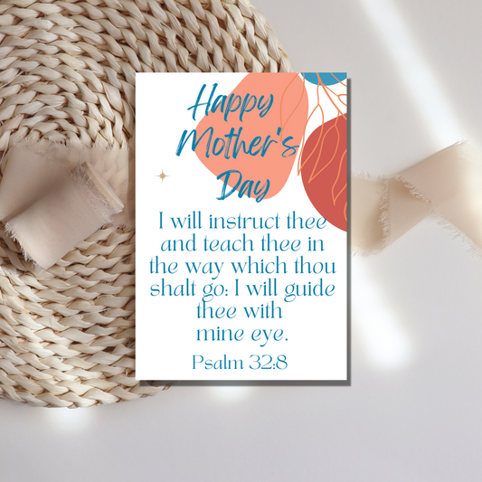 Psalm 32:8 Mother's Day Card - gracebyfaithandgrace