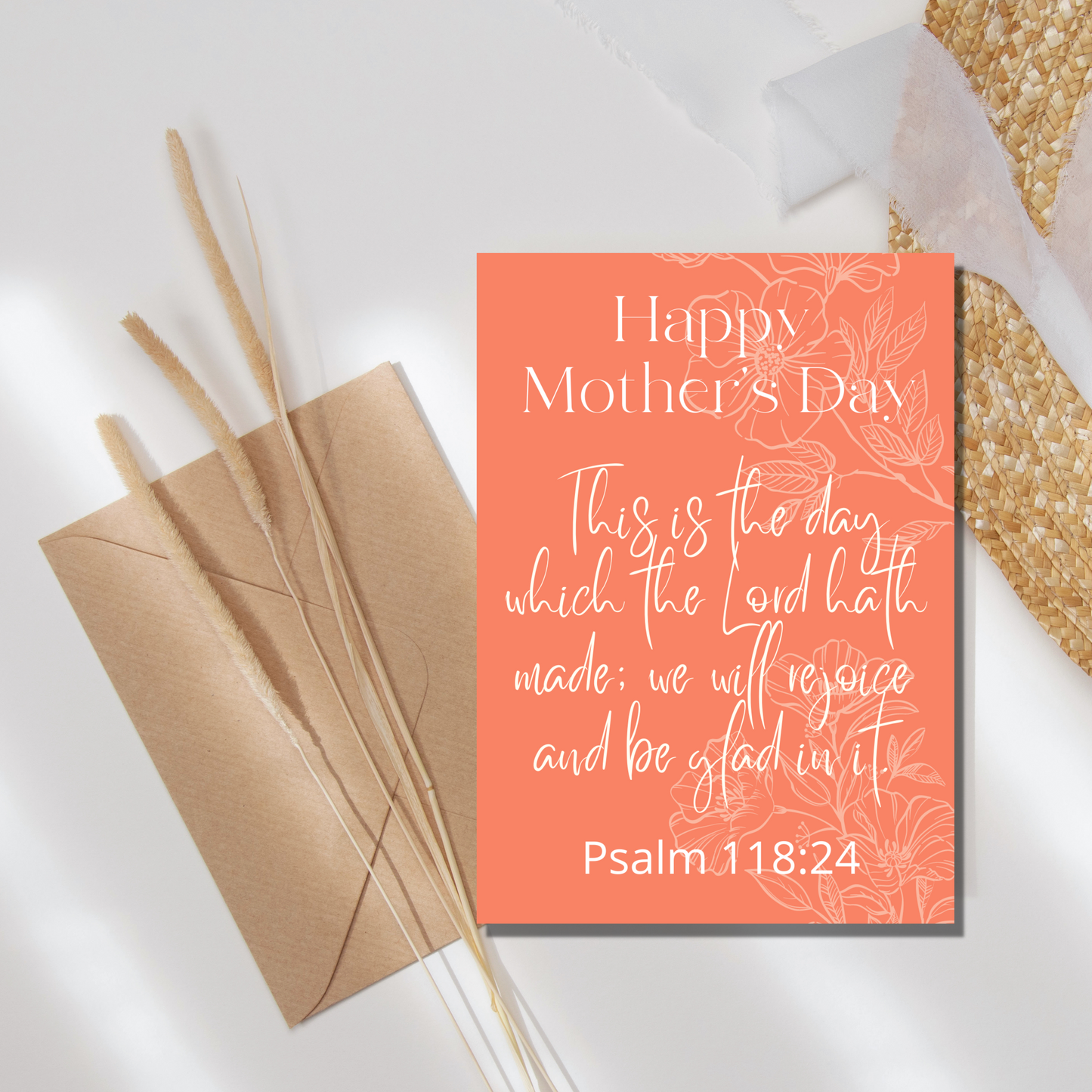 Psalm 118:24 Mother's Day Card - gracebyfaithandgrace